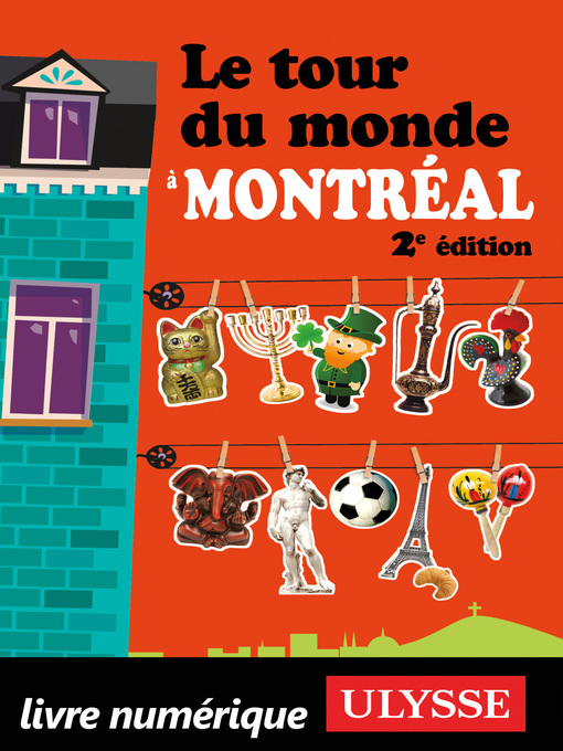 Title details for Le tour du monde à Montréal by Linda Aïnouche - Available